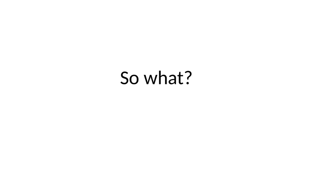 So what? Objectives Examine quantum-resistant - slide 1 of 15