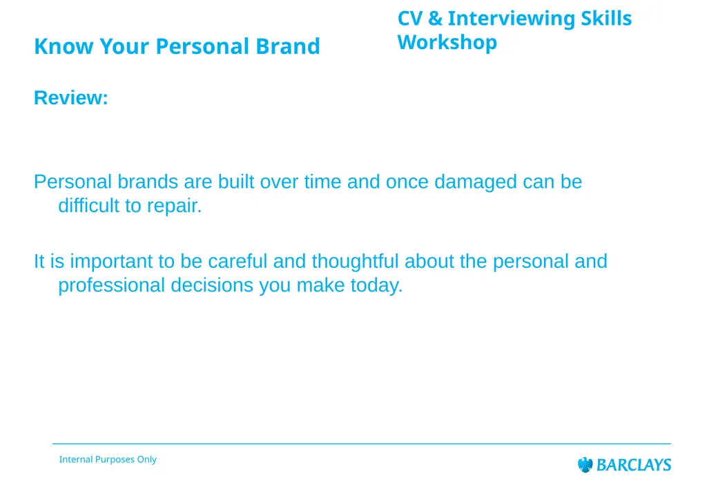 Barclays Internal Audit LifeSkills Event CV & - slide 16 of 43