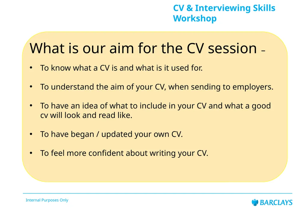 Barclays Internal Audit LifeSkills Event CV & - slide 18 of 43