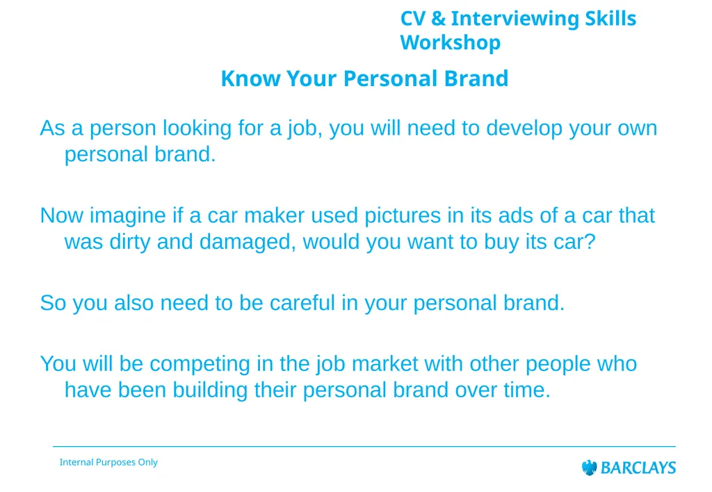 Barclays Internal Audit LifeSkills Event CV & - slide 9 of 43
