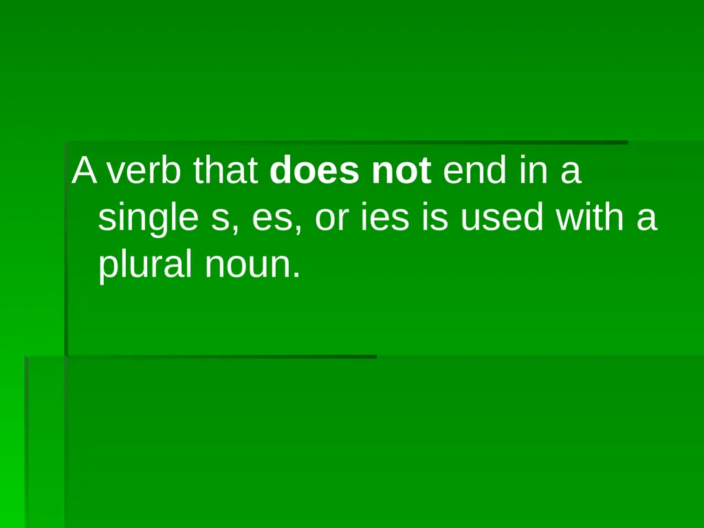 Subject/Verb Agreement A singular subject needs a - slide 5 of 73