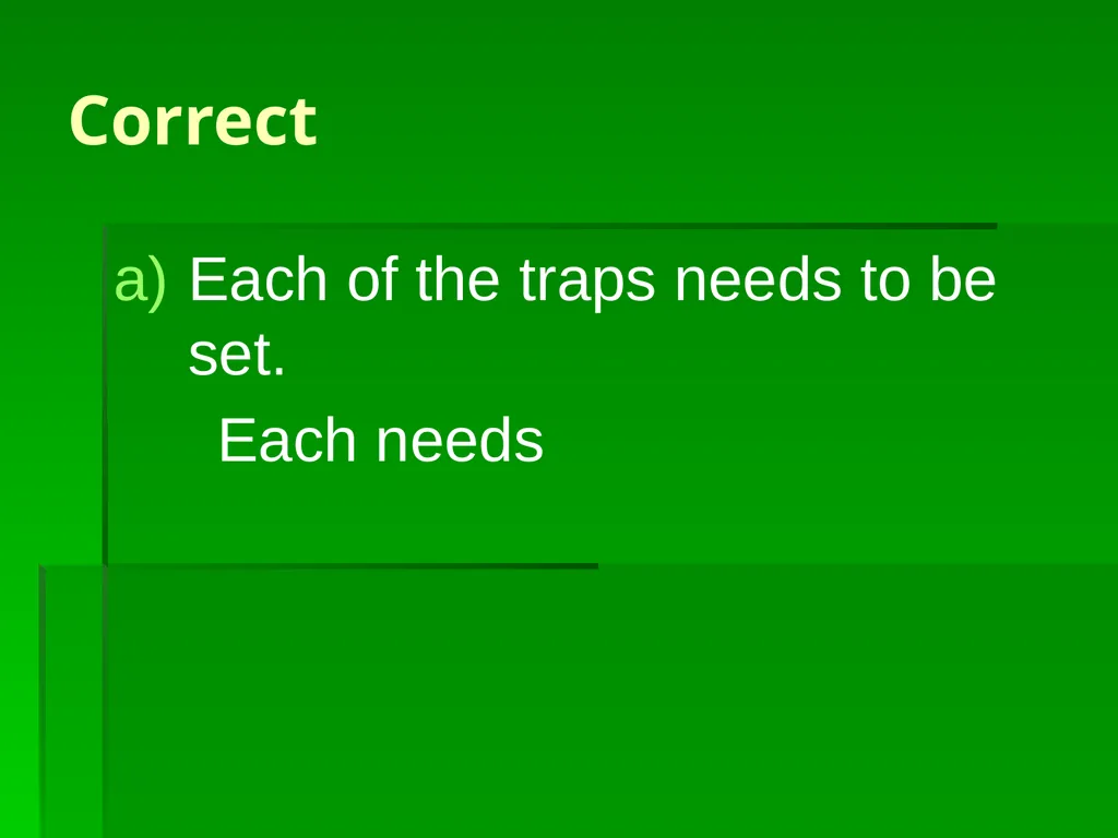 Subject/Verb Agreement A singular subject needs a - slide 21 of 73