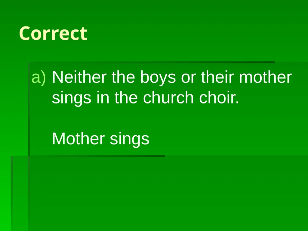 Subject/Verb Agreement A singular subject needs a - slide 38 of 73