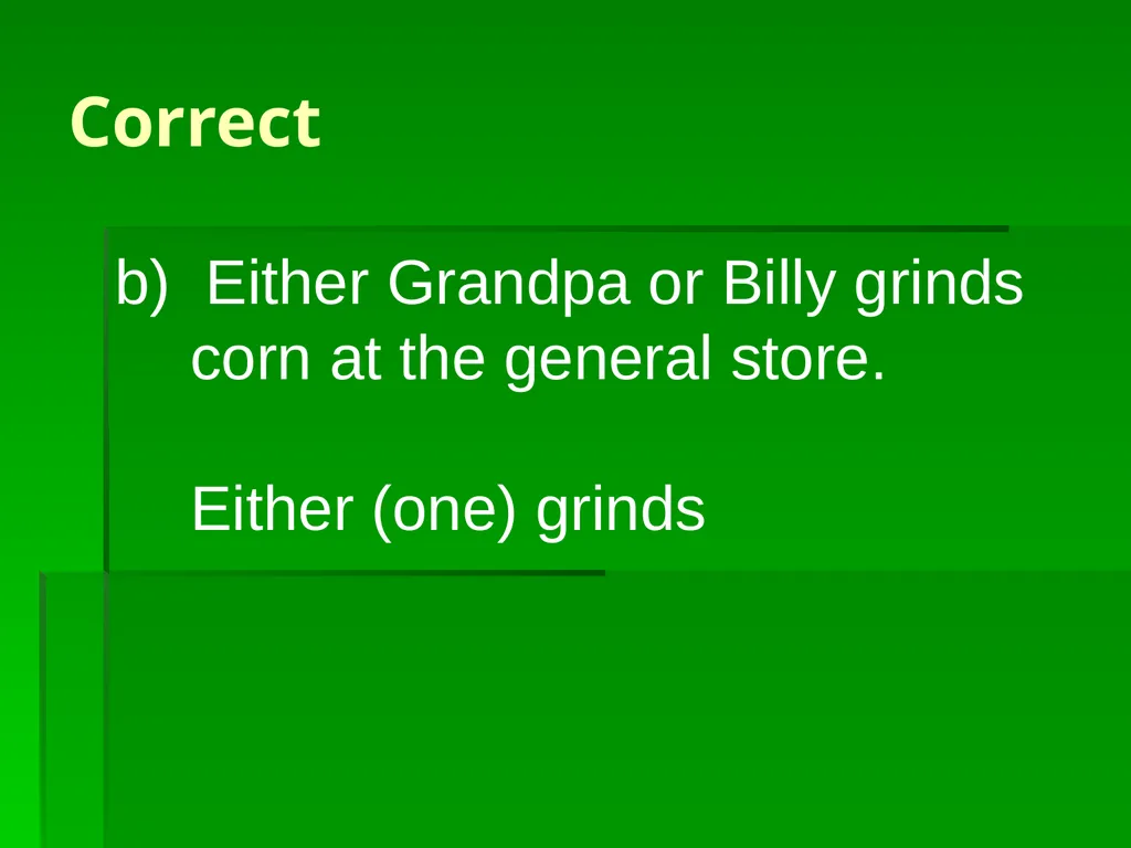 Subject/Verb Agreement A singular subject needs a - slide 40 of 73