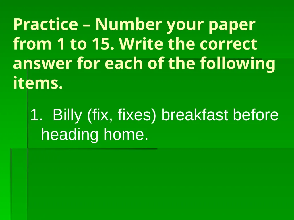Subject/Verb Agreement A singular subject needs a - slide 58 of 73