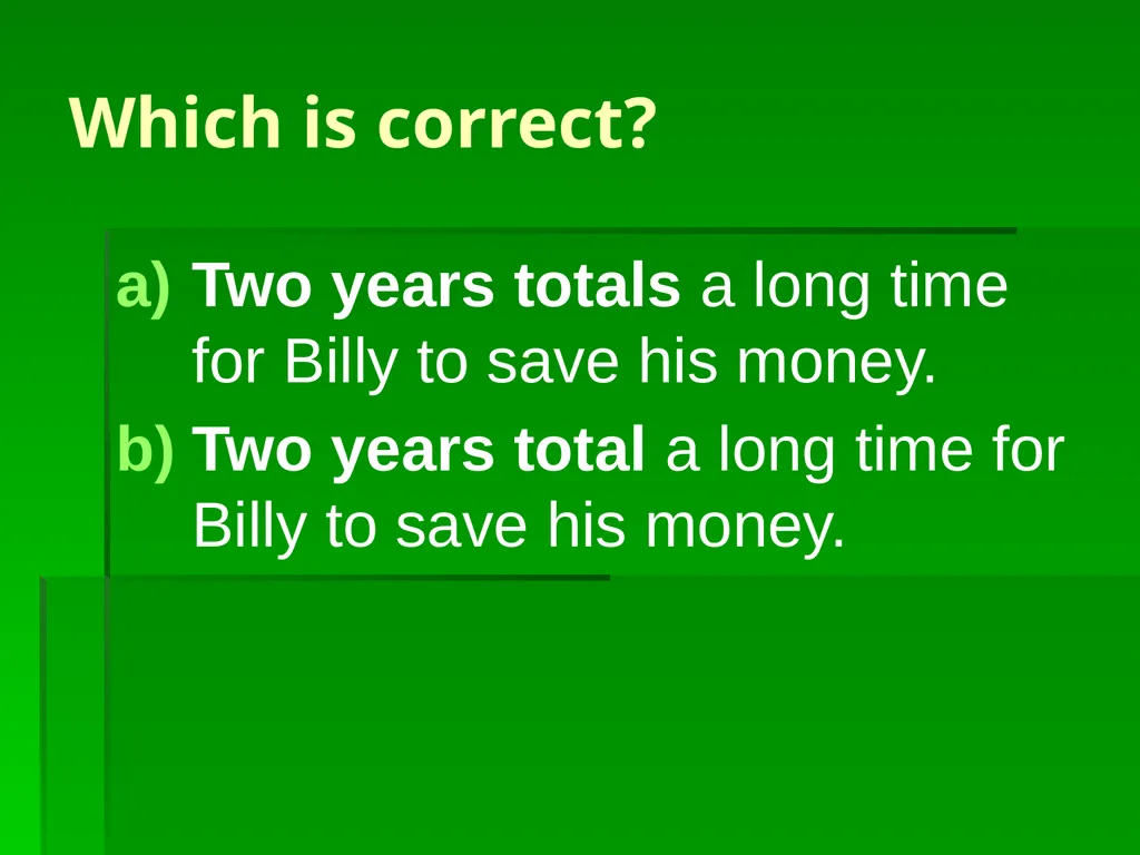 Subject/Verb Agreement A singular subject needs a - slide 56 of 73