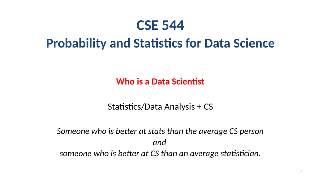 CSE 544, Spring 2025 Probability and Statistics - slide 3 of 34