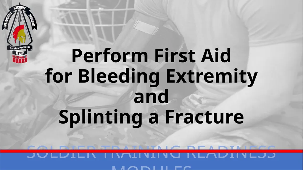 Perform First Aid for Bleeding Extremity and - slide 1 of 14