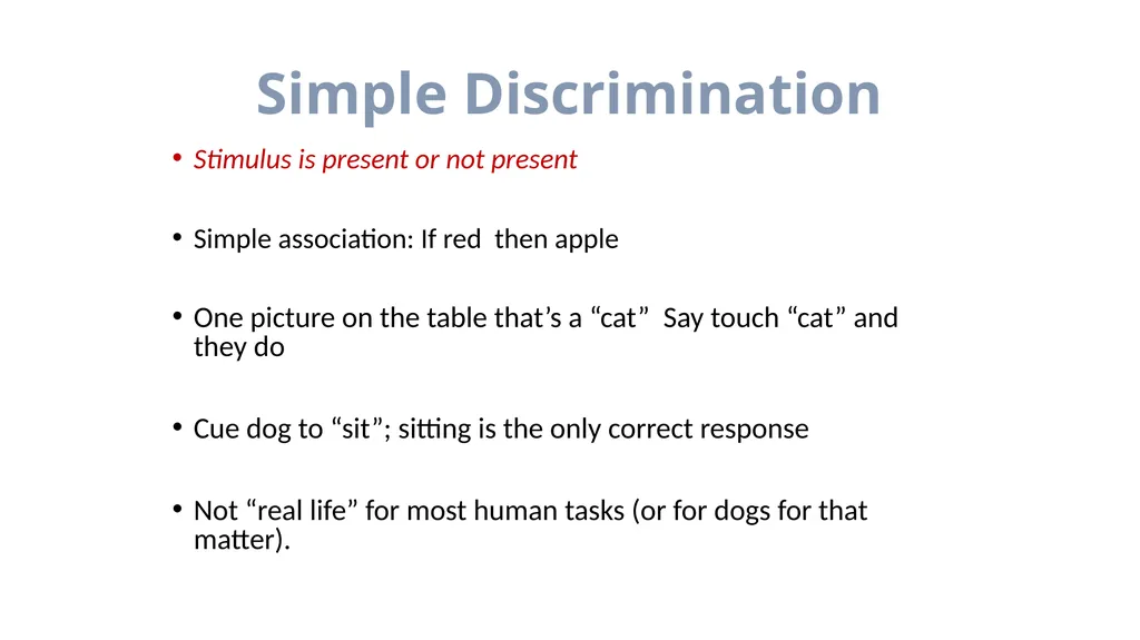 Stimulus Control Stimulus Control of Behavior - slide 35 of 57