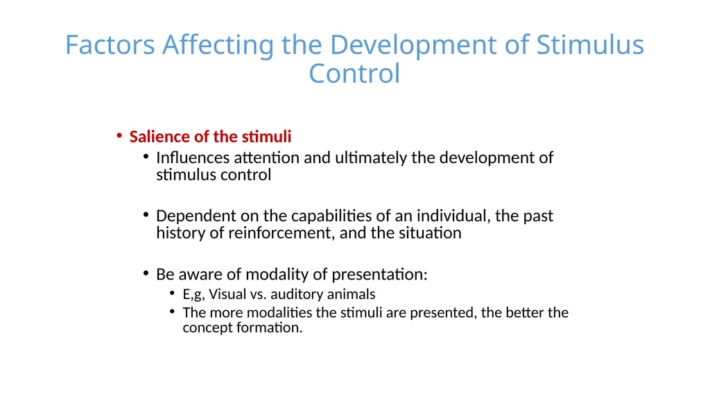 Stimulus Control Stimulus Control of Behavior - slide 50 of 57