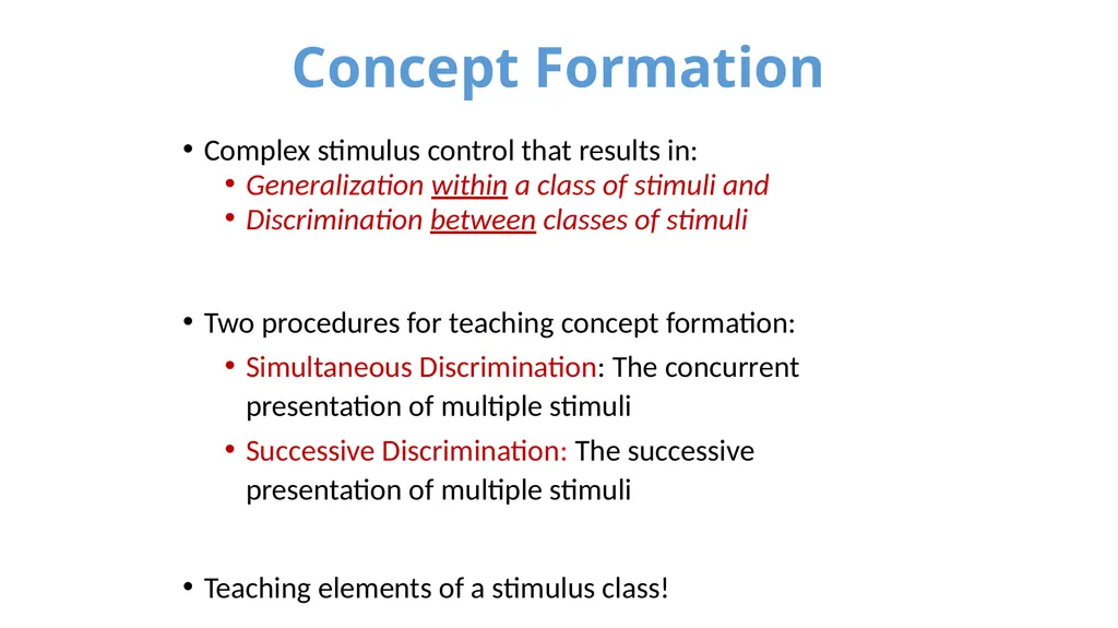 Stimulus Control Stimulus Control of Behavior - slide 42 of 57