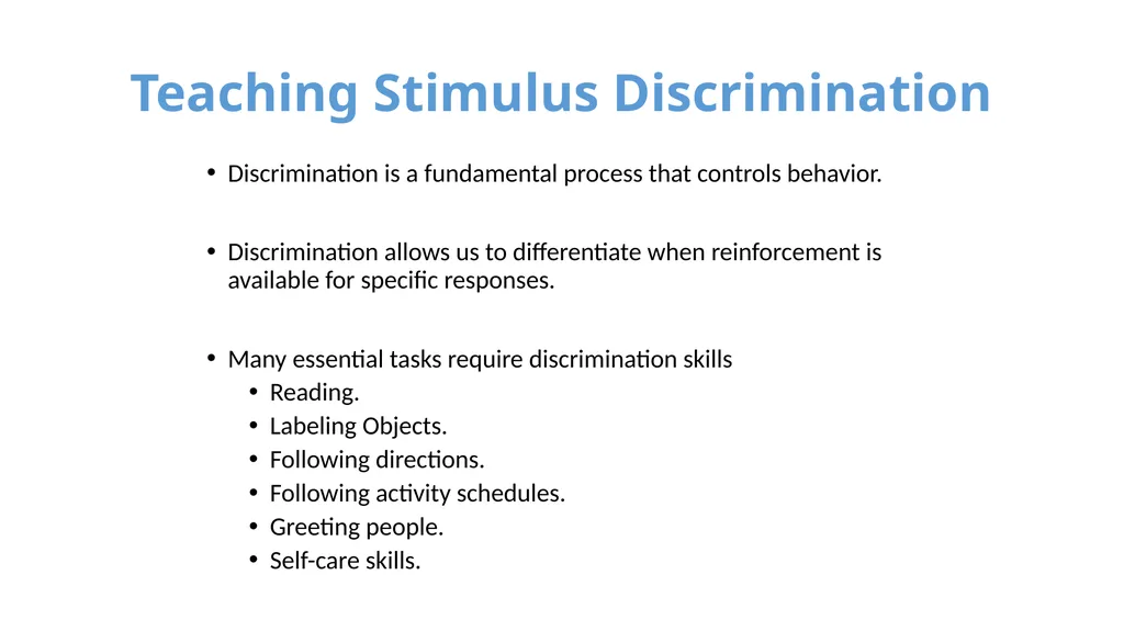Stimulus Control Stimulus Control of Behavior - slide 31 of 57