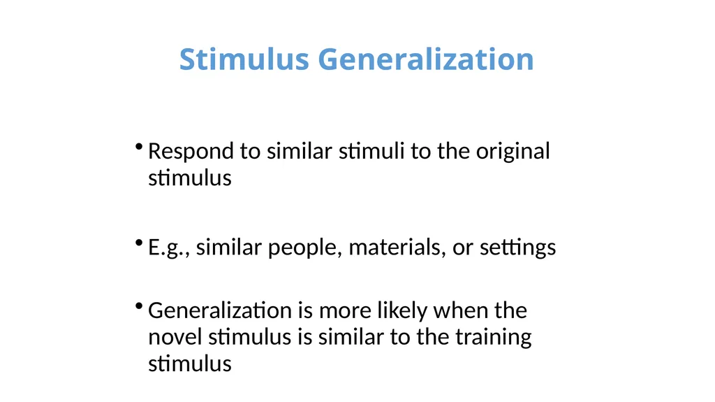 Stimulus Control Stimulus Control of Behavior - slide 11 of 57