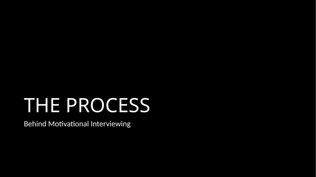 Mini Motivational Interviewing in the 10 minute - slide 14 of 38