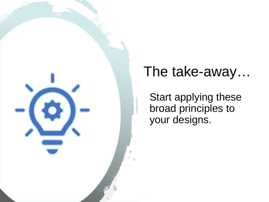 Underlying Principles of design Makes elements - slide 25 of 25