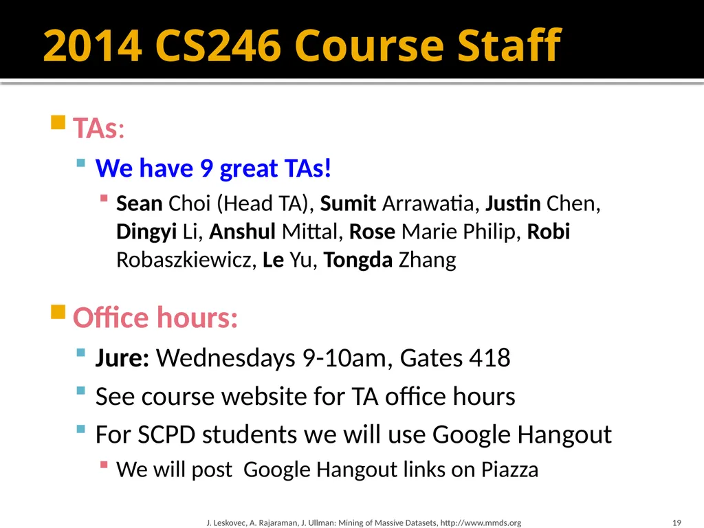 Mining of Massive Datasets: Course Introduction - slide 19 of 28