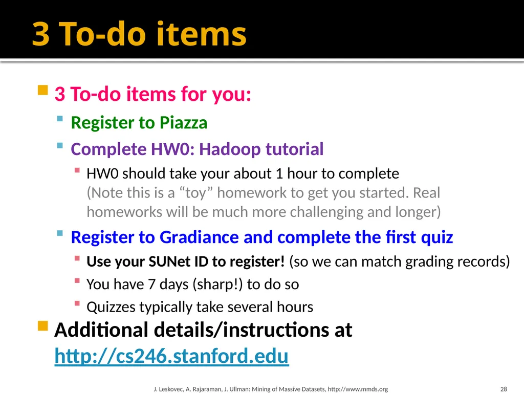 Mining of Massive Datasets: Course Introduction - slide 28 of 28