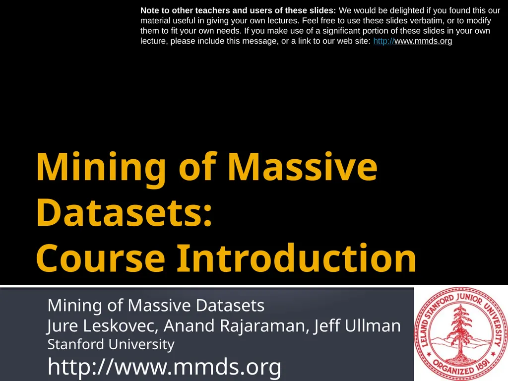 Mining of Massive Datasets: Course Introduction - slide 1 of 28