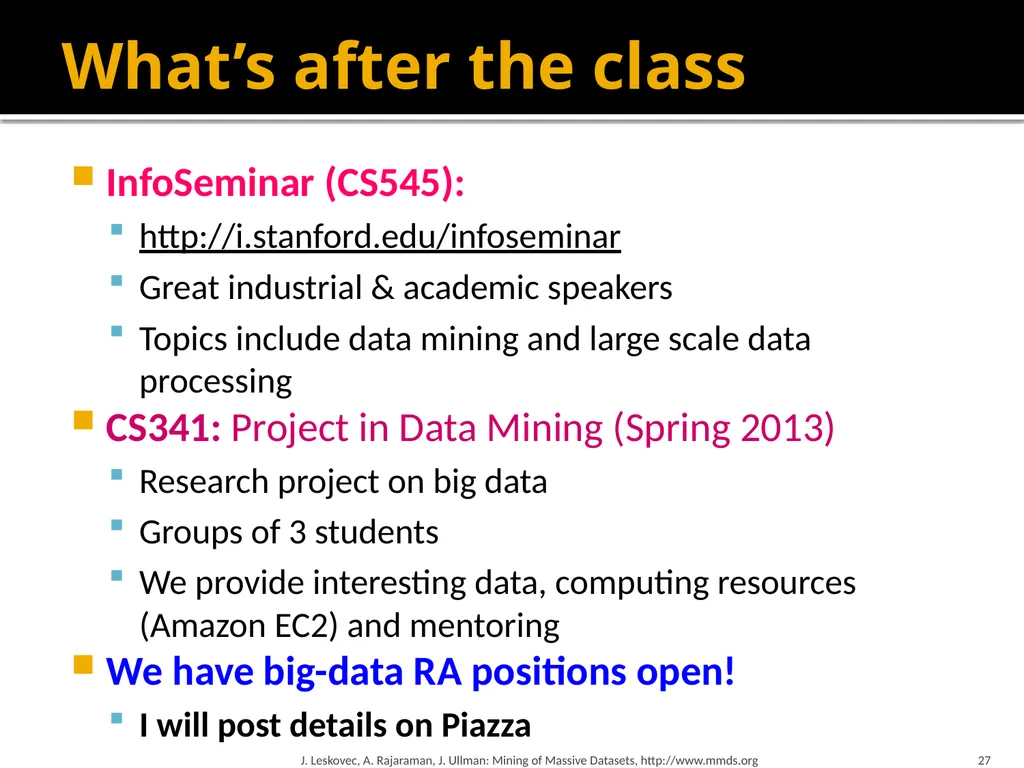 Mining of Massive Datasets: Course Introduction - slide 27 of 28