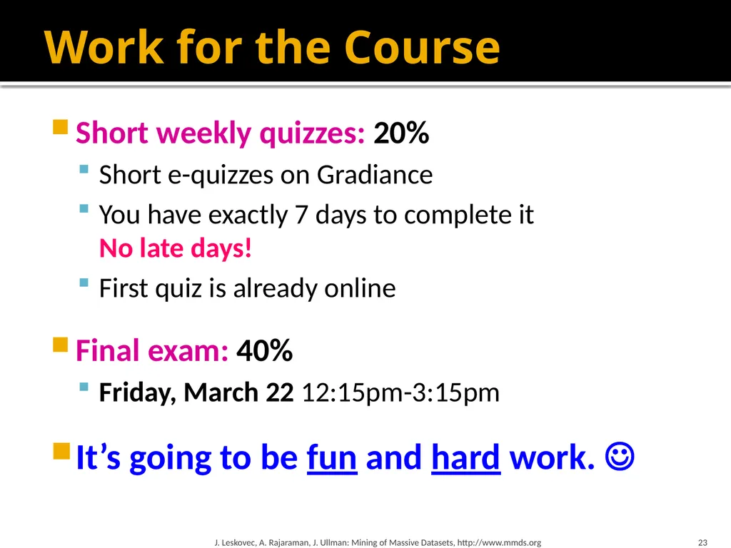 Mining of Massive Datasets: Course Introduction - slide 23 of 28