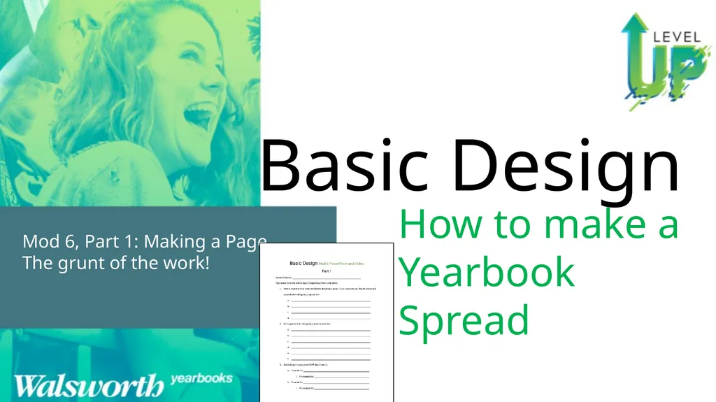 Basic Design How to make a Yearbook Spread Mod 6, - slide 1 of 10