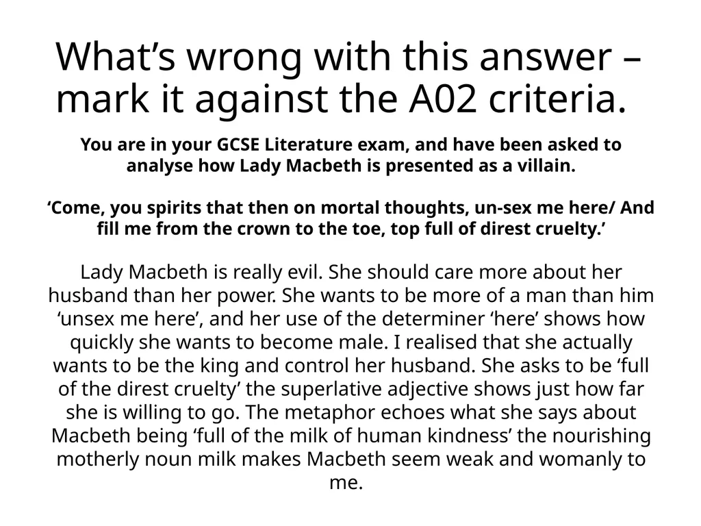 Imagine you are in your GCSE Literature exam, and - slide 8 of 13