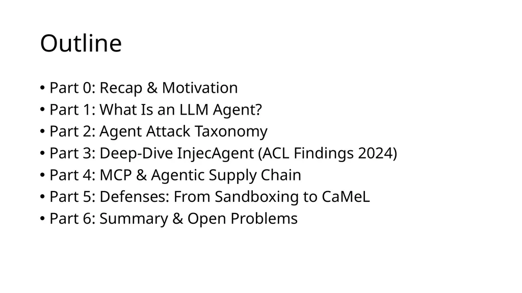 Large Language Model Agent Security COMP 4634 - slide 2 of 44