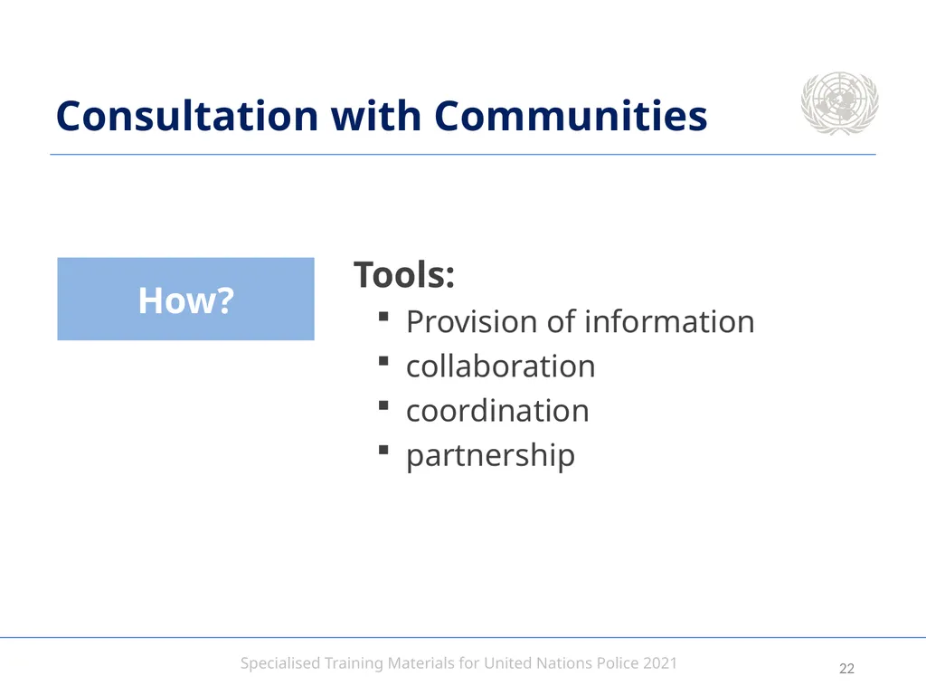 Aim To provide United Nations Police with an - slide 22 of 38