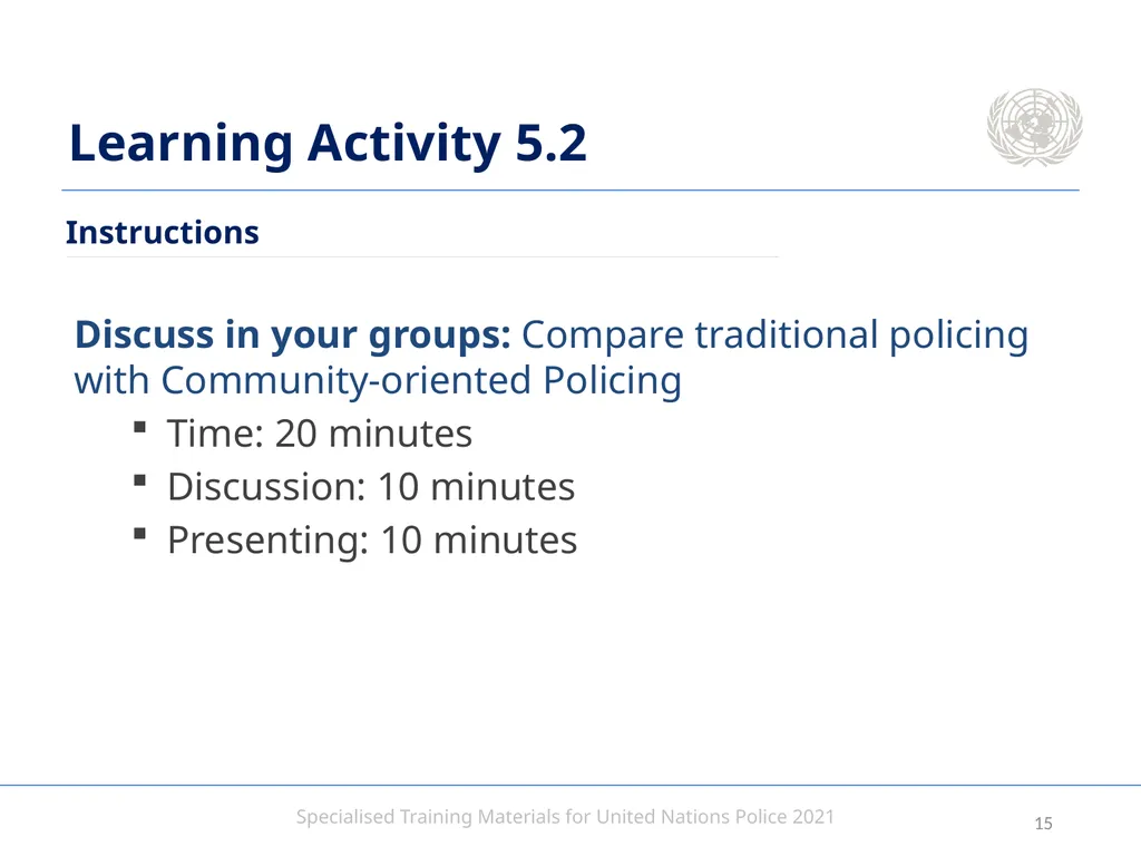 Aim To provide United Nations Police with an - slide 15 of 38