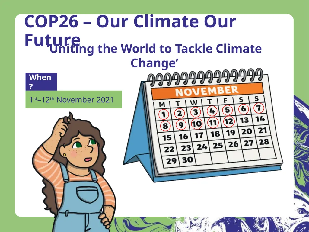 COP26 – Our Climate Our Future Our planet is at - slide 7 of 20