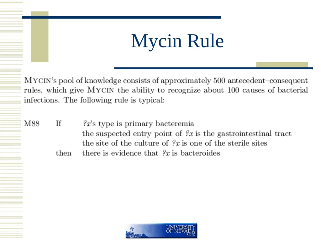 Rule Based Systems If <condition> then - slide 31 of 45