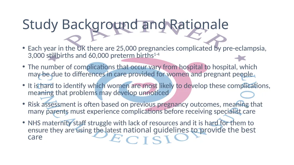 PregnAncy Risk assessmenT aNd dEcision suppoRt - slide 5 of 48