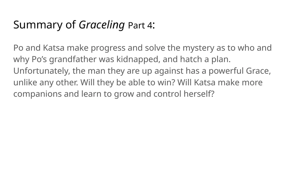 Graceling By Kristin Cashore Book Talk Kristin - slide 7 of 16