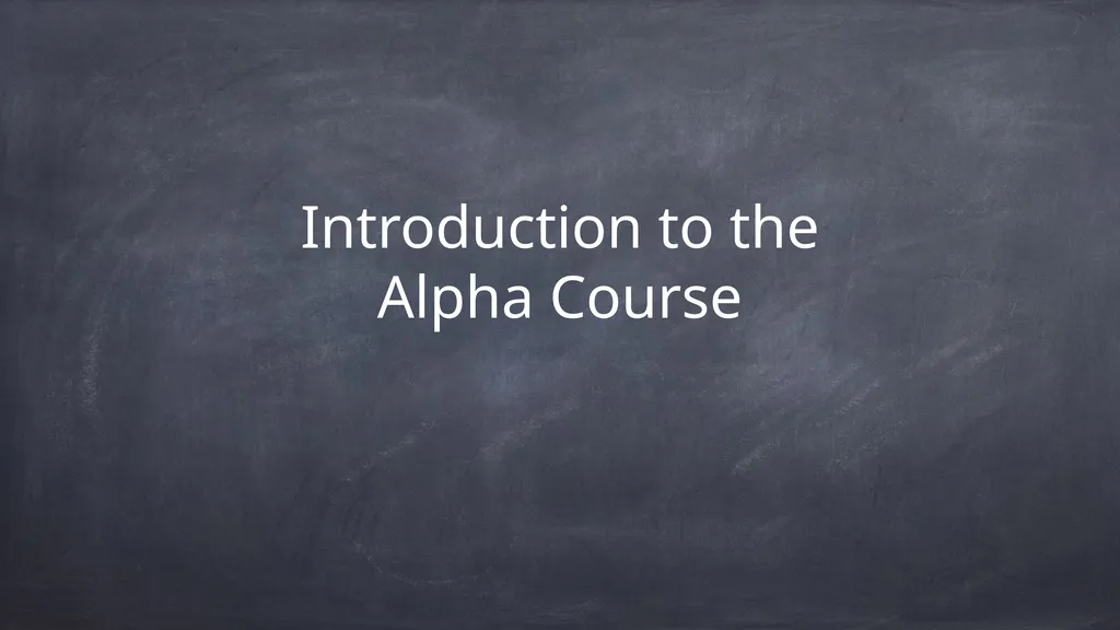 Introduction to the Alpha Course Sign-In Sheet - slide 1 of 15