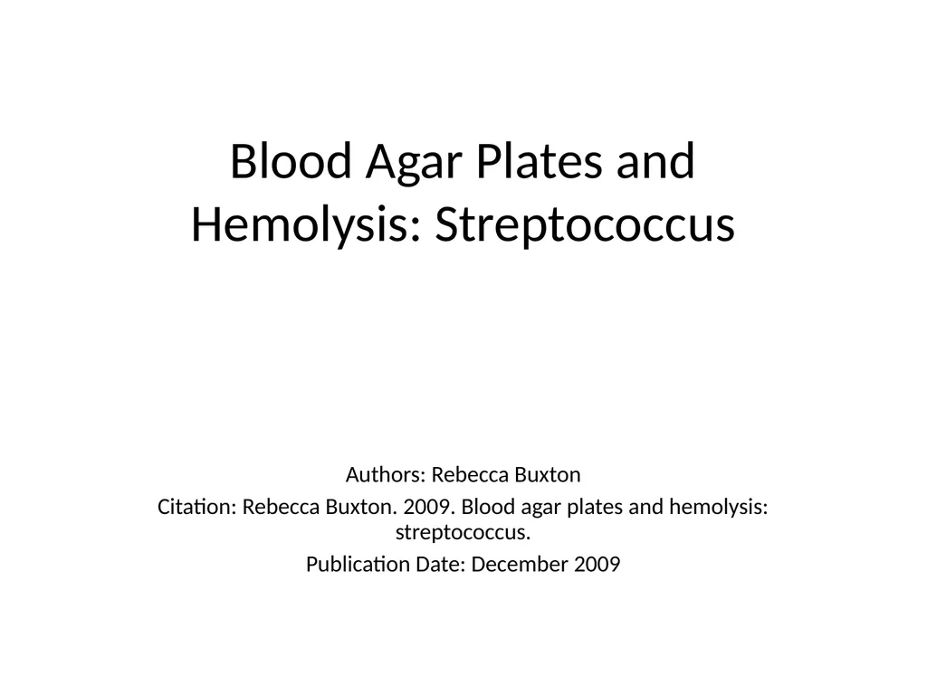 Blood Agar Plates and Hemolysis: Streptococcus - slide 1 of 44