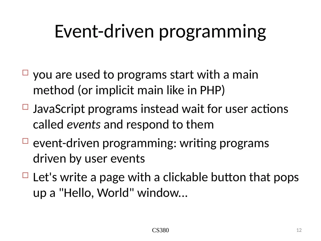 JS Basics September 26th 2019 What is it? The - slide 12 of 23