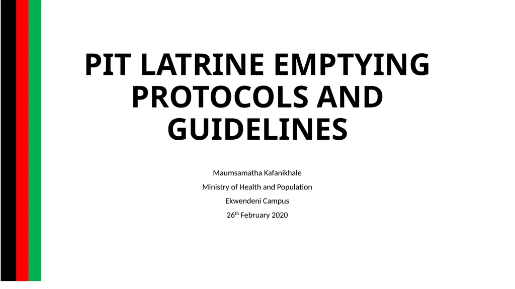 PIT LATRINE EMPTYING PROTOCOLS AND GUIDELINES - slide 1 of 38