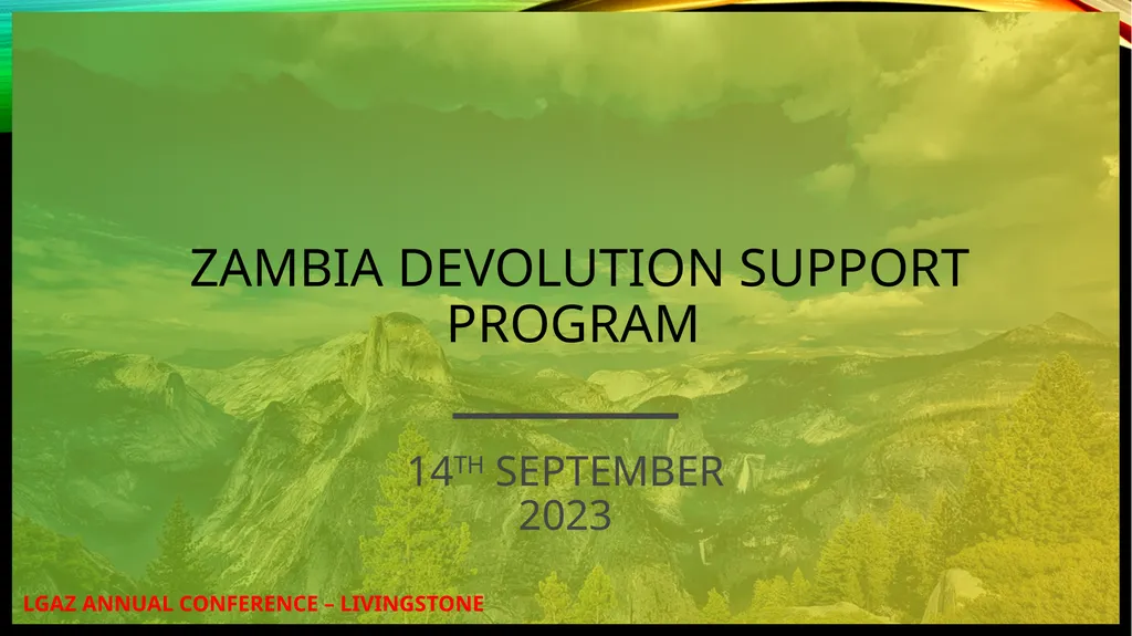 ZAMBIA DEVOLUTION SUPPORT PROGRAM 14TH SEPTEMBER - slide 1 of 15