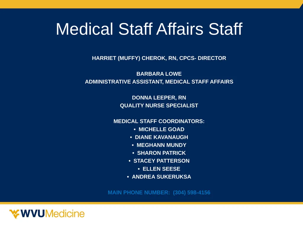 Medical Staff Affairs Harriet J. Cherok, RN, CPCS - slide 17 of 18