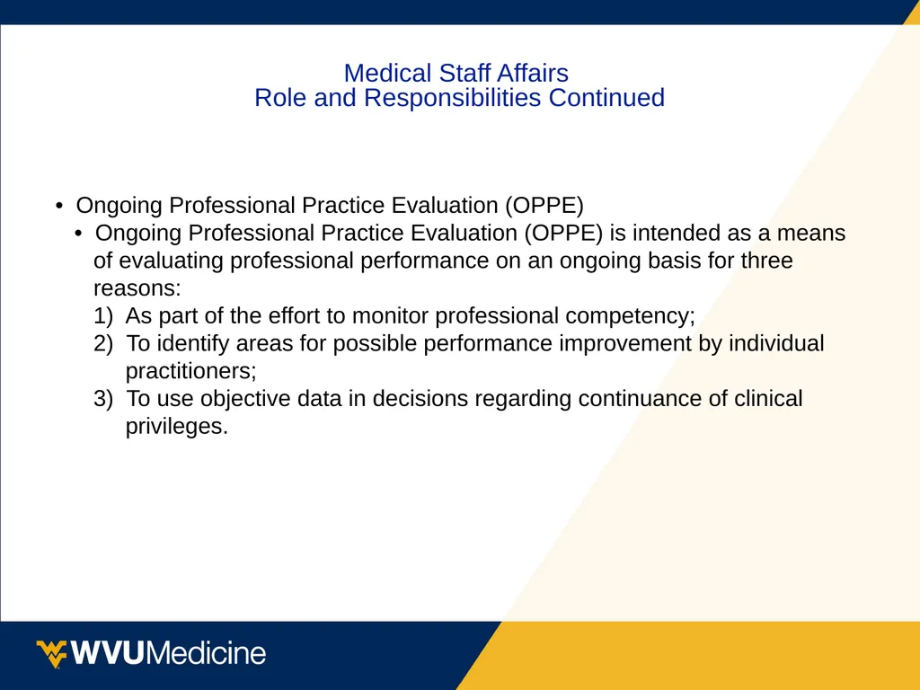 Medical Staff Affairs Harriet J. Cherok, RN, CPCS - slide 3 of 18
