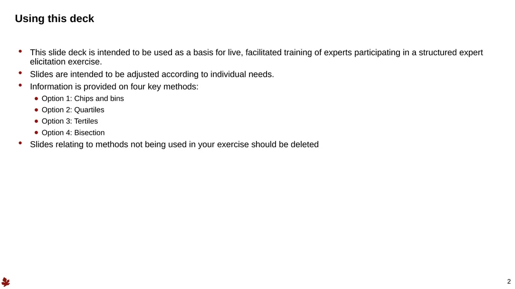 1 Structured Expert Elicitation – Example Training - slide 2 of 52