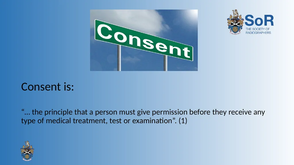 Obtaining consent: a clinical guideline for the - slide 2 of 19