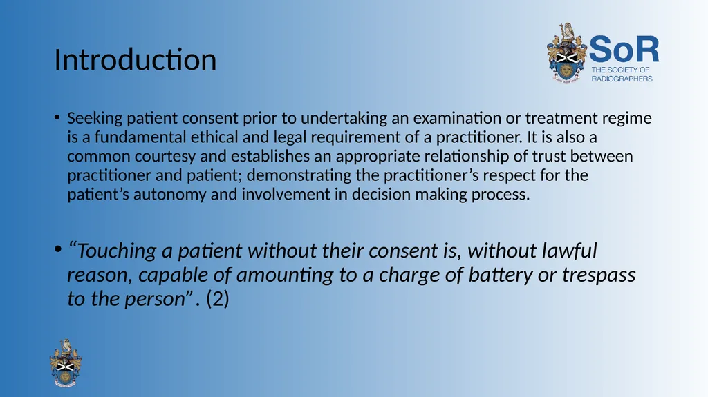 Obtaining consent: a clinical guideline for the - slide 3 of 19