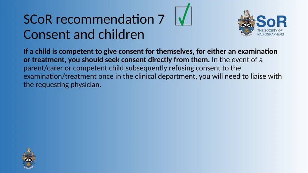 Obtaining consent: a clinical guideline for the - slide 13 of 19