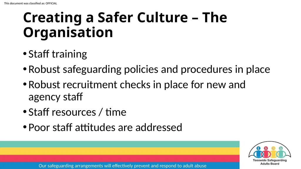 Our safeguarding arrangements will effectively - slide 17 of 31