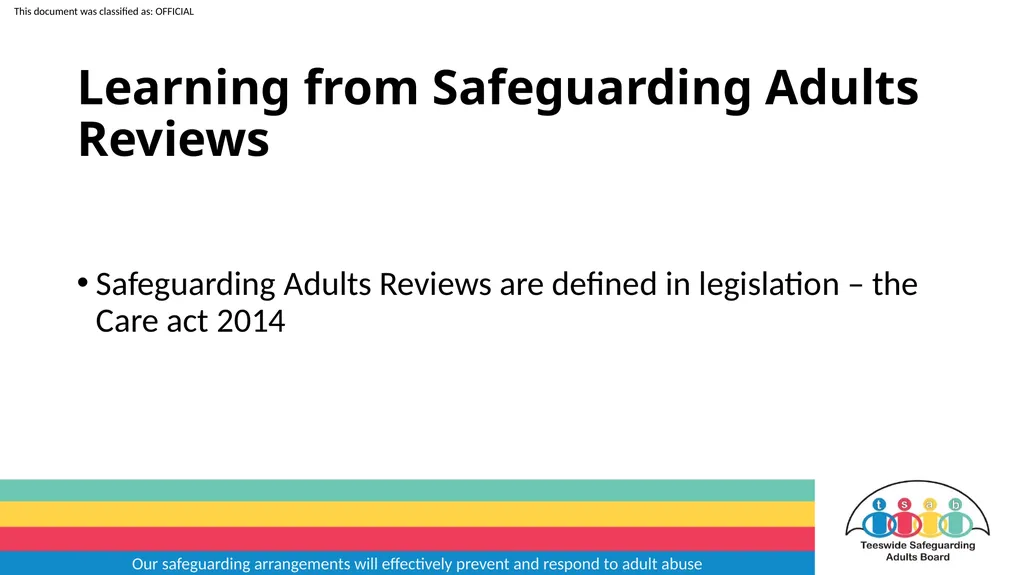 Our safeguarding arrangements will effectively - slide 24 of 31