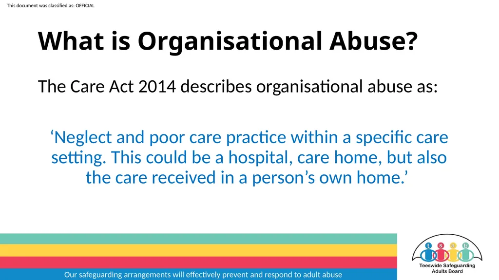 Our safeguarding arrangements will effectively - slide 5 of 31
