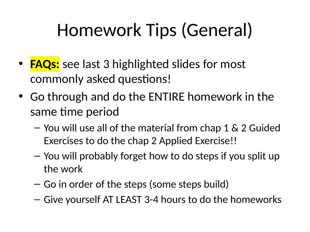 Homework 1 Hints Homework Tips (General) FAQs: see - slide 2 of 15