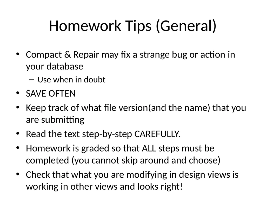 Homework 1 Hints Homework Tips (General) FAQs: see - slide 3 of 15