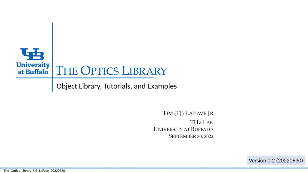 The Optics Library Object Library, Tutorials, and - slide 1 of 11
